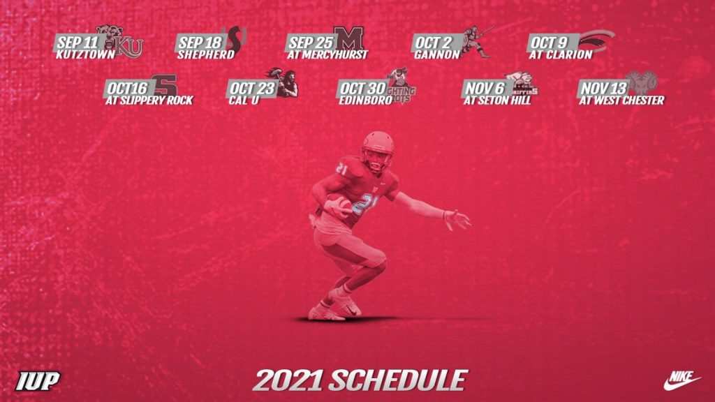 IUP FOOTBALL RELEASES 2021 SCHEDULE WDAD AM1450 & 100.3FM
